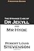 The Strange Case of Dr Jekyll and Mr Hyde: Firestone Books Edition