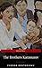 The Brothers Karamazov by Fyodor Dostoevsky
