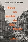 Neve na manhã de ...
