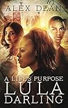 A Life's Purpose (Lula Darling Series Book 2)