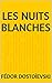 Les Nuits Blanches