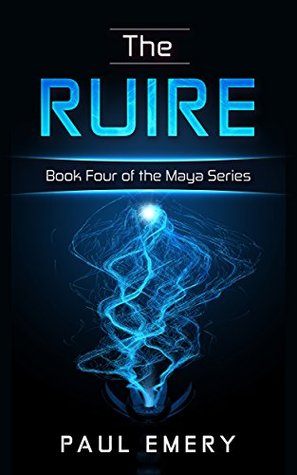 The Ruire (The Maya #4)