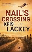 Nail's Crossing (Bill Maytubby & Hannah Bond Mystery, #1)