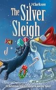 The Silver Sleigh