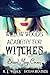 Willow Woods Academy for Witches: Blood Moon Coven