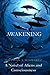 Awakening: A Novel of Aliens and Consciousness