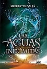 Las aguas indómitas