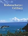 Brahmacharya : Celibacy Book cover for Brahmacharya : Celibacy