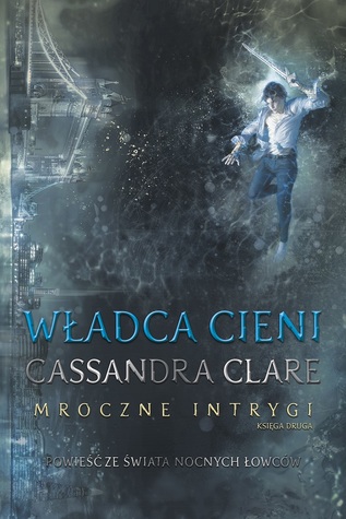Władca Cieni (Mroczne Intrygi, #2)