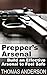 Prepper’s Arsenal: Build an...