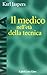 Il medico nell'età della tecnica