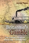 Britannia's Gamble: The Dawlish Chronicles March 1884 – February 1885