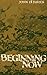 Beginning Now: A Christian exploration of the first three chapters of Genesis