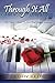 Through It All: A Memoir Of...