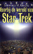 Voorbij de wereld van Star Trek : over de relatie tussen wetenschap en sciencefiction
