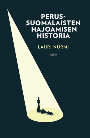 Perussuomalaisten hajoamisen historia (Hardcover)