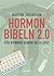 Hormonbibeln 2.0 : För kvinnor genom hela livet