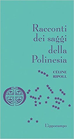 Racconti dei saggi della Polinesia (Hardcover)