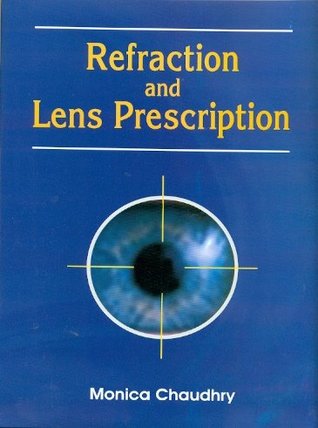 Refraction and Lens Prescription for all Eye Care Practitioners (Hardcover)