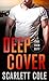 Deep Cover (Love Over Duty,...
