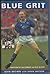 Blue Grit: the John Brown S...