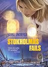 Stokholmas fails by Hanna Lindberg