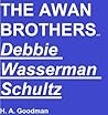 THE AWAN BROTHERS and DEBBIE WASSERMAN SCHULTZ: Secret Servers, Stolen Computers, and Cybersecurity: Book Three in the But Her Emails Series