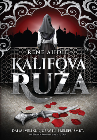 Kalifova ruža (The Wrath & the Dawn, #2)
