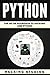 Python: The No BS Approach ...
