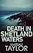 Death in Shetland Waters by Marsali Taylor