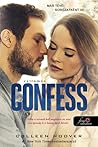 Confess ​– Vallomás by Colleen Hoover