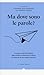 Ma dove sono le parole? by Chandra Livia Candiani
