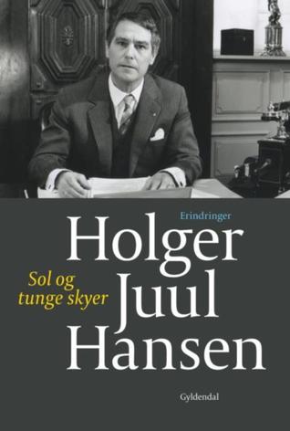 Sol og tunge skyer: Erindringer