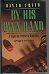By His Own Hand: A Study of Cricket's Suicides By His Own Hand: A Study of Cricket's Suicides