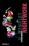 Nightwork by Vincent Mondiot