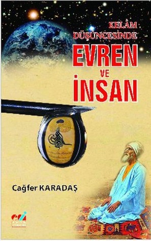 Kelam Düşüncesinde Evren ve İnsan (Paperback)