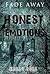 Fade Away - Honest Emotions