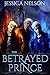 The Betrayed Prince