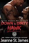 Down & Dirty: Hawk