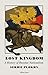 Lost Kingdom: A History of Russian Nationalism from Ivan the Great to Vladimir Putin