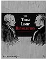 The Term Limit Revolution The Term Limit Revolution