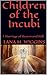 Children of the Incubi: I. ...