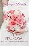 The Proposal (Marriage of Convenience Book 2)