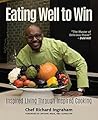 Eating Well to Wi...