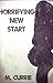 Horrifying New Start by M. Currie
