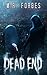 Dead End (Ghosts & Magic, #4)