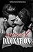 Sweet Damnation by MyLovelyWriter