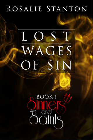 Lost Wages of Sin (Sinners and Saints, #1)