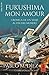 Fukushima mon amour (KF nº 34) (Spanish Edition)