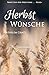 Herbstwünsche